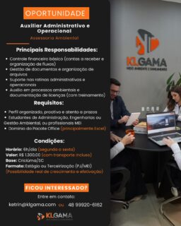 Administrativo e Operacional (Assessoria Ambiental).
Se você é organizado, proativo e quer crescer na área, essa é sua chance. Atuação com rotinas administrativas, apoio financeiro e processos ambientais (com treinamento).
Interessou? Entre em contato e venha fazer parte do nosso time.
————
#vagasdeemprego #criciumaeregião #assessoriaambiental