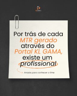 Transparência começa nos bastidores. Do momento em que a ordem de coleta é registrada até o MTR chegar organizado no Portal KL GAMA, cada etapa passa por profissionais dedicados. 
Conhece quem faz esse ciclo acontecer com segurança e rastreabilidade. 🔄