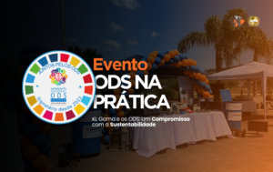 Leia mais sobre o artigo KL Gama no Evento ODS na Prática: Um Compromisso com a Sustentabilidade e a Responsabilidade Social