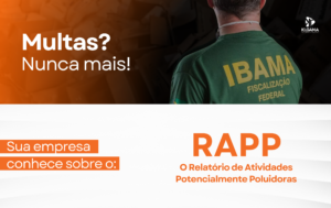 Leia mais sobre o artigo RAPP: O Relatório Essencial para Empresas com Atividades Potencialmente Poluidoras