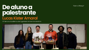 Leia mais sobre o artigo Lucas Kister Amaral no encerramento da 13ª Semana Acadêmica de Engenharia Ambiental e Sanitária